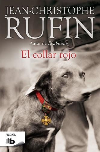 COLLAR ROJO, EL | 9788490702444 | RUFIN, JEAN-CHRISTOPHE | Llibreria Aqualata | Comprar libros en catalán y castellano online | Comprar libros Igualada