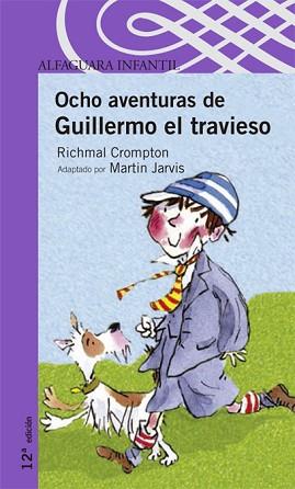 OCHO AVENTURAS DE GUILLERMO EL TRAVIESO (PROX. PARADA 8 AÑOS | 9788420448800 | CROMPTON, RICHMAL | Llibreria Aqualata | Comprar llibres en català i castellà online | Comprar llibres Igualada