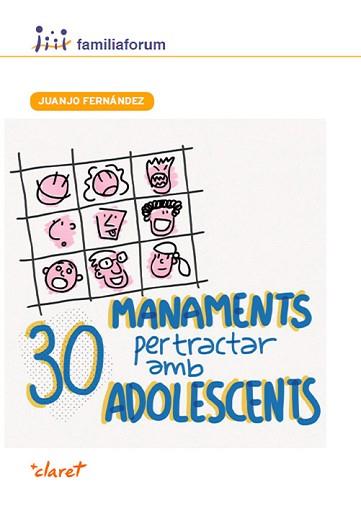 30 MANAMENTS PER TRACTAR AMB ADOLESCENTS | 9788498469462 | FERNÁNDEZ SOLA, JUANJO | Llibreria Aqualata | Comprar llibres en català i castellà online | Comprar llibres Igualada