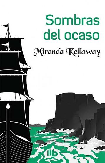 SOMBRAS DEL OCASO | 9788490703274 | KELLAWAY, MIRANDA | Llibreria Aqualata | Comprar llibres en català i castellà online | Comprar llibres Igualada