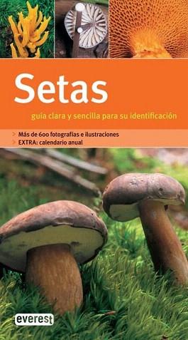 SETAS, GUIA CLARA Y SENCILLA PARA SU IDENTIFICACIÓN | 9788424117511 | HOFMANN, HELGA | Llibreria Aqualata | Comprar llibres en català i castellà online | Comprar llibres Igualada