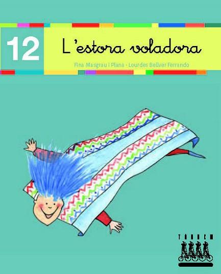 XINO-XANO 12. L'ESTORA VOLADORA (LLETRA LLIGADA) | 9788481316872 | Llibreria Aqualata | Comprar llibres en català i castellà online | Comprar llibres Igualada