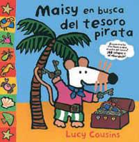 MAISY EN BUSCA DEL TESORO PIRATA | 9788484881834 | COUSINS, LUCY | Llibreria Aqualata | Comprar llibres en català i castellà online | Comprar llibres Igualada