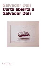 CARTA ABIERTA A SALVADOR DALI (ESTETICA 34) | 9788449314964 | DALI, SALVADOR | Llibreria Aqualata | Comprar libros en catalán y castellano online | Comprar libros Igualada