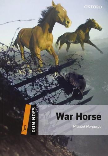 WAR HORSE (DOMINOES LEVEL 2) | 9780194249669 | MORPURGO, MICHAEL  | Llibreria Aqualata | Comprar libros en catalán y castellano online | Comprar libros Igualada