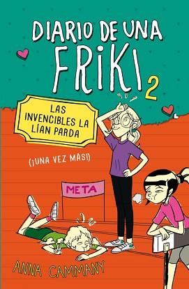 DIARIO DE UNA FRIKI 2. LAS INVENCIBLES LA LÍAN PARDA | 9788490430682 | CAMMANY, ANNA / LOPEZ LOPEZ, ALEX  | Llibreria Aqualata | Comprar llibres en català i castellà online | Comprar llibres Igualada