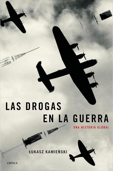 DROGAS EN LA GUERRA, LAS | 9788417067328 | KAMIENSKI, LUKASZ | Llibreria Aqualata | Comprar llibres en català i castellà online | Comprar llibres Igualada