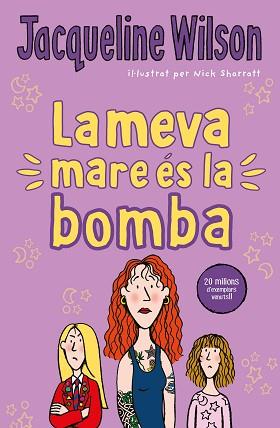 LA MEVA MARE ÉS LA BOMBA | 9788417424534 | WILSON, JACQUELINE | Llibreria Aqualata | Comprar libros en catalán y castellano online | Comprar libros Igualada