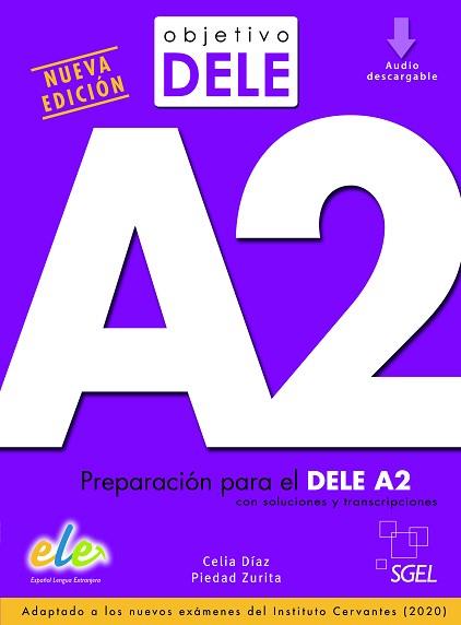 OBJETIVO DELE A2 | 9788417730062 | DÍAZ FERNÁNDEZ, CELIA / ZURITA SÁENZ DE NAVARRETE, PIEDAD | Llibreria Aqualata | Comprar llibres en català i castellà online | Comprar llibres Igualada