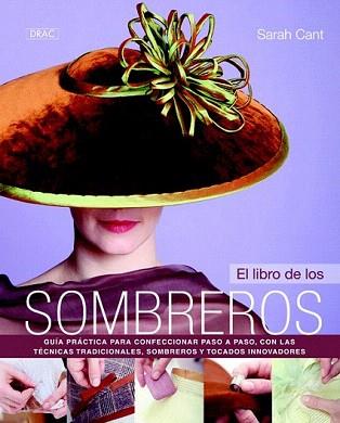 LIBRO DE LOS SOMBREROS, EL | 9788498743548 | CANT, SARAH | Llibreria Aqualata | Comprar llibres en català i castellà online | Comprar llibres Igualada