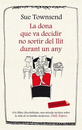 DONA QUE VA DECIDIR NO SORTIR DEL LLIT DURANT UN ANY, LA | 9788499308227 | TOWNSEND, SUE | Llibreria Aqualata | Comprar llibres en català i castellà online | Comprar llibres Igualada