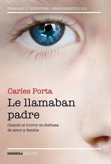 LE LLAMABAN PADRE | 9788499424859 | PORTA, CARLES | Llibreria Aqualata | Comprar llibres en català i castellà online | Comprar llibres Igualada