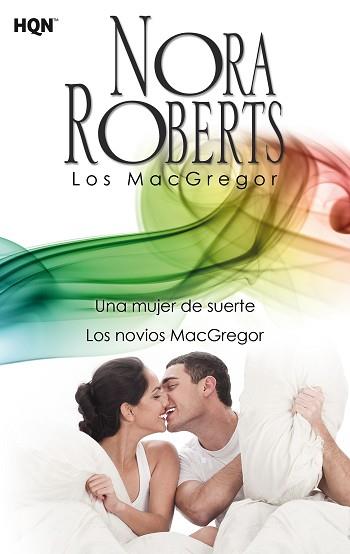 UNA MUJER DE SUERTE /  LOS NOVIOS MACGREGOR | 9788468756967 | ROBERTS, NORA | Llibreria Aqualata | Comprar llibres en català i castellà online | Comprar llibres Igualada