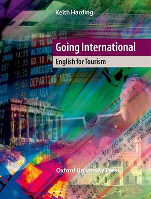 GOING INTERNATIONAL ENGLISH FOR TOURISM | 9780194574006 | HARDING, KEITH | Llibreria Aqualata | Comprar llibres en català i castellà online | Comprar llibres Igualada