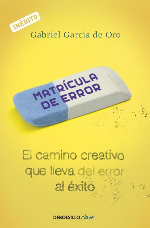 MATRICULA DE ERROR (DEBOLSILLO CLAVE) | 9788499088709 | GARCIA DE ORO, GABRIEL | Llibreria Aqualata | Comprar llibres en català i castellà online | Comprar llibres Igualada