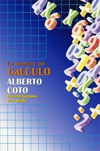 AVENTURA DEL CALCULO, LA | 9788441425200 | COTO, ALBERTO | Llibreria Aqualata | Comprar llibres en català i castellà online | Comprar llibres Igualada