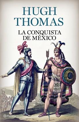 CONQUISTA DE MEXICO, LA | 9788408097334 | THOMAS, HUGH | Llibreria Aqualata | Comprar libros en catalán y castellano online | Comprar libros Igualada