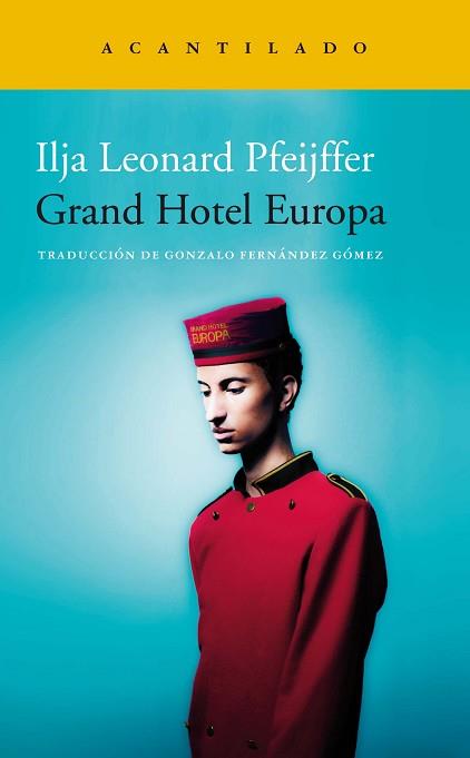 GRAND HOTEL EUROPA | 9788418370526 | PFEIJFFER, ILJA LEONARD | Llibreria Aqualata | Comprar llibres en català i castellà online | Comprar llibres Igualada