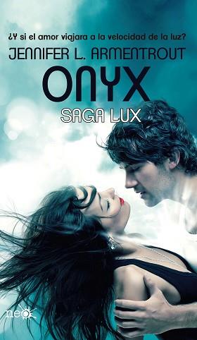 ONYX. SAGA LUX II | 9788415750710 | ARMENTROUT, JENNIFER L.  | Llibreria Aqualata | Comprar llibres en català i castellà online | Comprar llibres Igualada