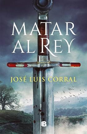 MATAR AL REY | 9788466671200 | CORRAL, JOSÉ LUIS | Llibreria Aqualata | Comprar llibres en català i castellà online | Comprar llibres Igualada