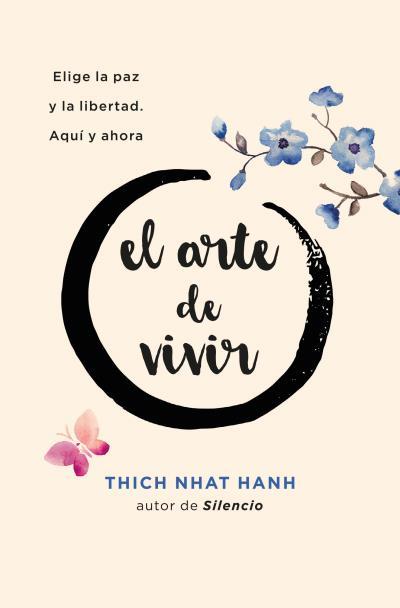 ARTE DE VIVIR, EL | 9788416622993 | NHAT HANH, THICH | Llibreria Aqualata | Comprar llibres en català i castellà online | Comprar llibres Igualada