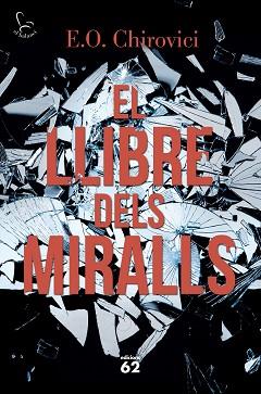 LLIBRE DELS MIRALLS, EL | 9788429775853 | CHIROVICI, E.O.  | Llibreria Aqualata | Comprar llibres en català i castellà online | Comprar llibres Igualada