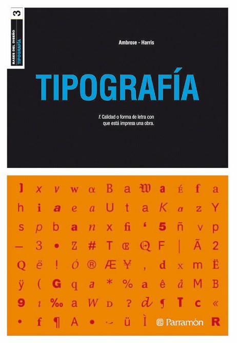 TIPOGRAFIA (BASES DEL DISEÑO 3) | 9788434226715 | AMBROSE, GAVIN (1973- ) | Llibreria Aqualata | Comprar llibres en català i castellà online | Comprar llibres Igualada