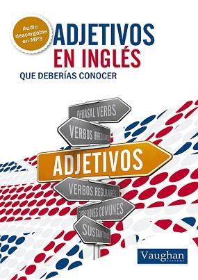 ADJETIVOS EN INGLÉS QUE DEBERÍAS CONOCER | 9788492879564 | THOMAS, GARETH | Llibreria Aqualata | Comprar llibres en català i castellà online | Comprar llibres Igualada