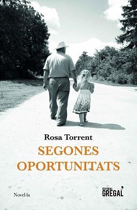 SEGONES OPORTUNITATS | 9788417660352 | TORRENT I ROURA, ROSA | Llibreria Aqualata | Comprar llibres en català i castellà online | Comprar llibres Igualada