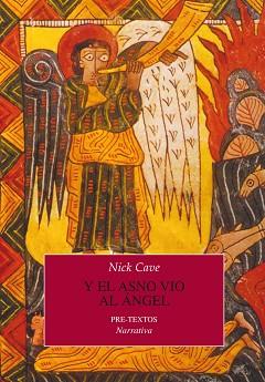 Y EL ASNO VIO AL ANGEL (NARRATIVA 141) | 9788481916904 | CAVE, NICK | Llibreria Aqualata | Comprar llibres en català i castellà online | Comprar llibres Igualada