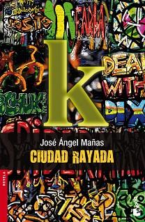 CIUDAD RAYADA (BOOKET 2251) | 9788423341047 | MAÑAS, JOSE ANGEL | Llibreria Aqualata | Comprar llibres en català i castellà online | Comprar llibres Igualada