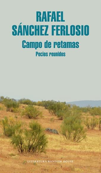 CAMPO DE RETAMAS. PECIOS REUNIDOS | 9788439730156 | SANCHEZ FERLOSIO, RAFAEL | Llibreria Aqualata | Comprar llibres en català i castellà online | Comprar llibres Igualada