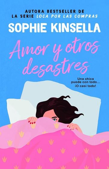 AMOR Y OTROS DESASTRES | 9788410080386 | KINSELLA, SOPHIE | Llibreria Aqualata | Comprar llibres en català i castellà online | Comprar llibres Igualada