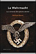 WEHRMACHT, LA | 9788484329022 | WETTE, WOLFRAM | Llibreria Aqualata | Comprar llibres en català i castellà online | Comprar llibres Igualada