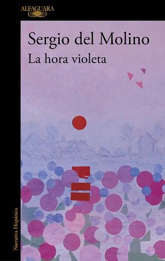 HORA VIOLETA, LA | 9788420476421 | DEL MOLINO, SERGIO | Llibreria Aqualata | Comprar libros en catalán y castellano online | Comprar libros Igualada