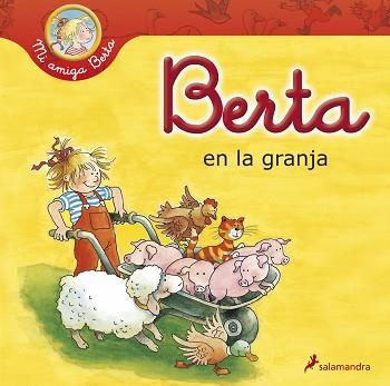 BERTA EN LA GRANJA | 9788498383942 | SCHNEIDER, LIANE | Llibreria Aqualata | Comprar libros en catalán y castellano online | Comprar libros Igualada