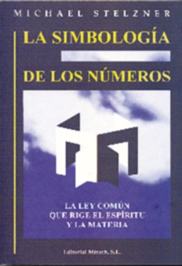 SIMBOLOGIA DE LOS NUMEROS, LA | 9788487476952 | STELZNER, MICHAEL | Llibreria Aqualata | Comprar llibres en català i castellà online | Comprar llibres Igualada