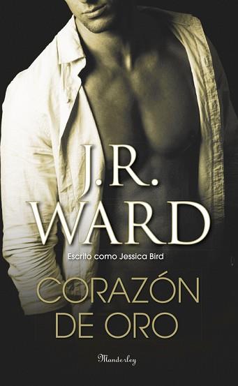 CORAZÓN DE ORO | 9788483656556 | WARD, J. R. | Llibreria Aqualata | Comprar libros en catalán y castellano online | Comprar libros Igualada