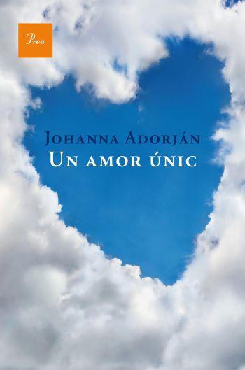 UN AMOR UNIC (A TOT VENT 549) | 9788482561127 | ADORJAN, JOHANNA | Llibreria Aqualata | Comprar libros en catalán y castellano online | Comprar libros Igualada