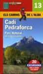 CADI PEDRAFORCA (CAMINS DE L'ALBA 13) | 9788496688216 | Llibreria Aqualata | Comprar llibres en català i castellà online | Comprar llibres Igualada