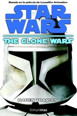 STAR WARS. THE CLONE WARS | 9788448044206 | TRAVISS, KAREN | Llibreria Aqualata | Comprar llibres en català i castellà online | Comprar llibres Igualada