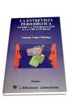 ENTREVISTA PERIODISTICA. ENTRE LA INFORMACION Y LA CREATIVID | 9788479543778 | LOPEZ HIDALGO, ANTONIO | Llibreria Aqualata | Comprar llibres en català i castellà online | Comprar llibres Igualada