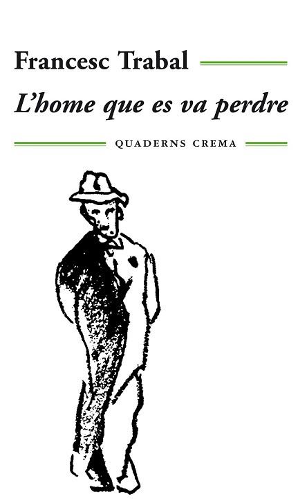 HOME QUE ES VA PERDRE,L' (MINIMA MINOR 10) | 9788485704255 | TRABAL,FRANCESC | Llibreria Aqualata | Comprar llibres en català i castellà online | Comprar llibres Igualada