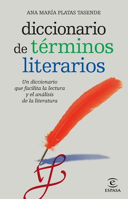 DICCIONARIO DE TERMINOS LITERARIOS | 9788467036916 | PLATAS TASENDE, ANA MARIA | Llibreria Aqualata | Comprar llibres en català i castellà online | Comprar llibres Igualada