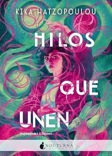 HILOS QUE UNEN | 9788419680389 | HATZOPOULOU, KIKA | Llibreria Aqualata | Comprar llibres en català i castellà online | Comprar llibres Igualada