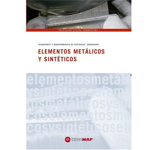 ELEMENTOS METALICOS Y SINTETICOS | 9788497013079 | Llibreria Aqualata | Comprar llibres en català i castellà online | Comprar llibres Igualada