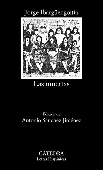 MUERTAS, LAS | 9788437645421 | IBARGÜENGOITIA, JORGE | Llibreria Aqualata | Comprar llibres en català i castellà online | Comprar llibres Igualada