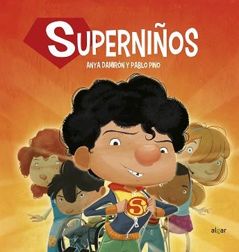 SUPERNIÑOS | 9788491422235 | DAMIRÓN, ANYA / PINO, PABLO | Llibreria Aqualata | Comprar llibres en català i castellà online | Comprar llibres Igualada