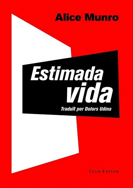 ESTIMADA VIDA | 9788473291743 | MUNRO, ALICE | Llibreria Aqualata | Comprar libros en catalán y castellano online | Comprar libros Igualada