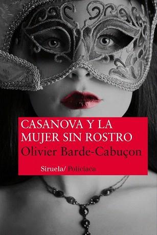 CASANOVA Y LA MUJER SIN ROSTRO | 9788415937098 | BARDE-CABUÇON, OLIVIER | Llibreria Aqualata | Comprar llibres en català i castellà online | Comprar llibres Igualada